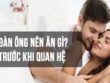 Ăn gì trước khi quan hệ